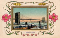 brooklyn bridge postcard with floral border (1905-1910)